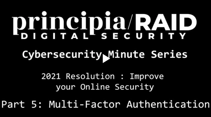 Cybersecurity Minute Series: 2021 Resolution - Improving your online security: Part 5